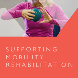 Supporting Mobility Rehabilitation