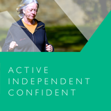 Active, Independent & Confident